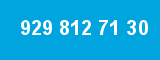 929 812 71 30 929 812 71 30